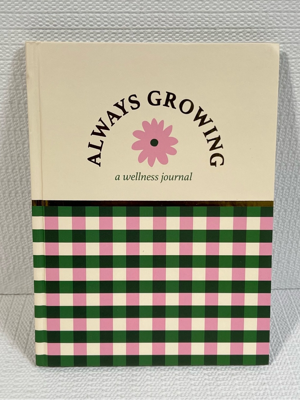 Always Growing Guided Wellness Journal Multi 60 Lined Pages Hardcover Gingham